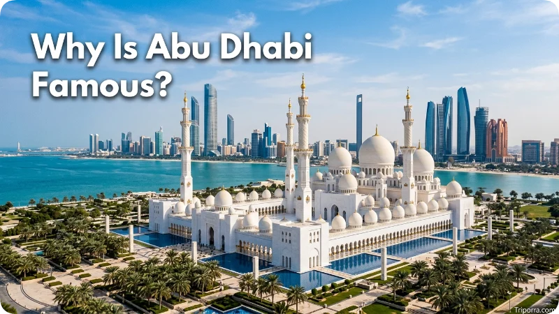 Why Is Abu Dhabi Famous   