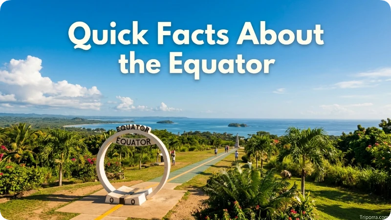 Quick Facts About the Equator
