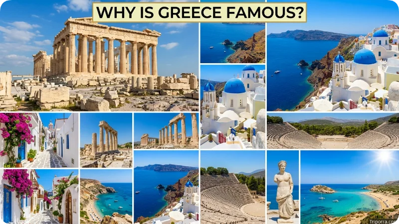 Why Is Greece Famous?