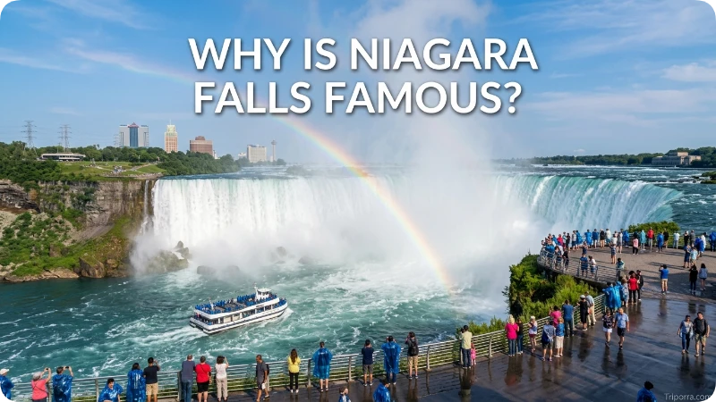 Why Is Niagara Falls Famous?