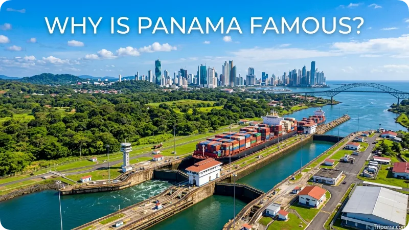 Why Is Panama Famous?