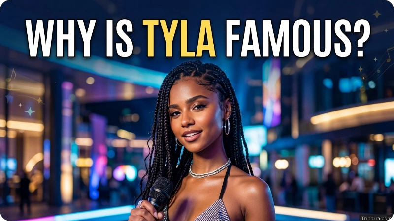 Why Is Tyla Famous?