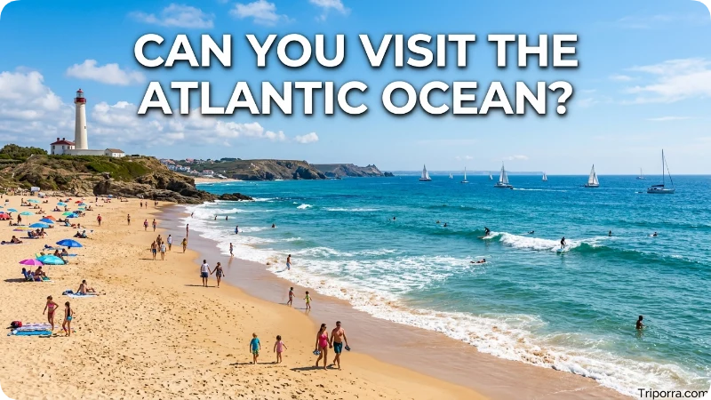 Can You Visit the Atlantic Ocean?