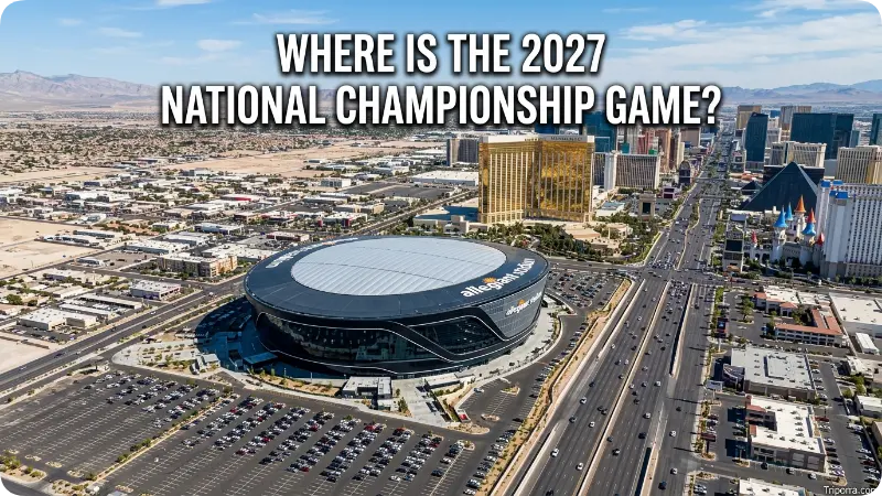 Where Is the 2027 National Championship Game?