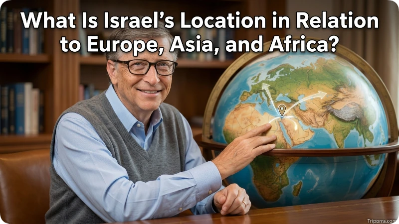What Is Israel’s Location in Relation to Europe, Asia, and Africa?