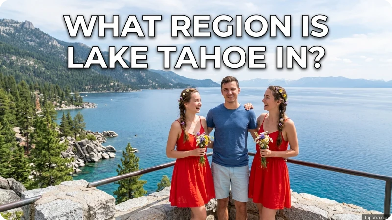 What Region Is Lake Tahoe In?